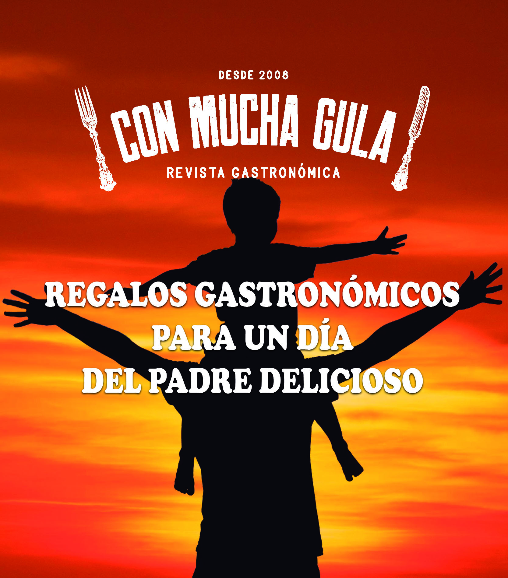 DIEZ REGALOS GASTRONÓMICOS PARA EL DÍA DEL PADRE